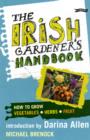Image for Irish gardener&#39;s handbook  : what to do and what not to do