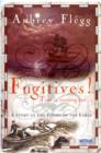 Image for Fugitives!  : a story of the flight of the Earls