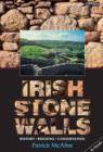 Image for Irish stone walls  : history, building, conservation.