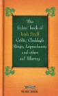 Image for The Feckin&#39; Book of Irish Stuff: Ceilis, Claddagh rings, Leprechauns &amp; Other Aul&#39; Blarney