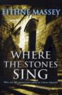 Image for Where the Stones Sing