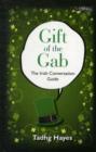 Image for Gift of the gab  : the Irish conversation guide