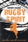 Image for Rugby Spirit : A new school, a new sport, an old mystery...