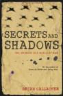 Image for Secrets and shadows  : two friends in a world at war
