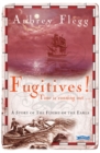 Image for Fugitives!: a story of the flight of the Earls