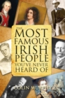 Image for The most famous Irish people you&#39;ve never heard of
