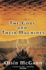 Image for The Gods and their machines