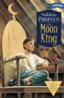 Image for The moon king.