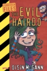 Image for The evil hairdo