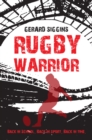 Image for Rugby warrior: back in school, back in sport, back in time