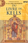 Image for A La Decouverte du Livre de Kells