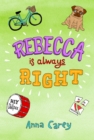 Image for Rebecca is always right