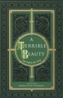 Image for A terrible beauty: the poetry of 1916