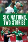 Image for Six nations, two stories