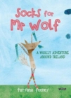 Image for Socks for Mr Wolf  : a woolly adventure around Ireland