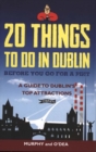 Image for 20 Things To Do In Dublin Before You Go For a Pint