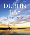 Image for Dublin Bay  : city by the sea