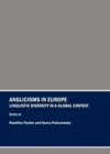Image for Anglicisms in Europe  : linguistic diversity in a global context