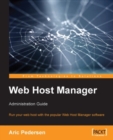Image for Web Host Manager administration guide: run your web host with the popular Web Host Manager software