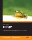 Image for Understanding TCP/IP: a clear and comprehensive guide to TCP/IP protocols