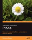 Image for Turinio valdymas su Plone : Issamus ir visapusiskas Plone turinio valdymo sistemos vadovas.
