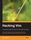 Image for Hacking Vim: a cookbook to get the most out of the latest Vim editor