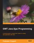 Image for Google Web Toolkit GWT Java AJAX Programming