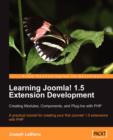 Image for Learning Joomla! 1.5 Extension Development: Creating Modules, Components, and Plugins with PHP