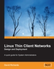 Image for Linux thin client networks design and deployment: a quick guide for system administrators