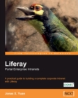 Image for Liferay Portal enterprise intranets: a practical guide to building a complete corporate intranet with liferay