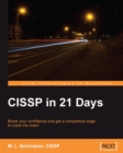 Image for CISSP in 21 days: boost your confidence and get a competitive edge to crack the exam