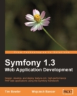 Image for Symfony 1.3 web application development: design, develop, and deploy feature-rich, high-performance PHP web applications using the Symfony framework