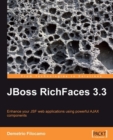Image for JBoss RichFaces 3.3: enhance your JSF web applications using powerful AJAX components