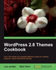 Image for WordPress 2.8 themes cookbook: over 100 simple but incredibly effective recipes for creating powerful, custom WordPress themes
