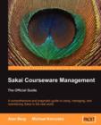 Image for Sakai Courseware Management: The Official Guide