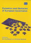 Image for Dynamics and Obstacles of European Governance