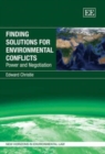 Image for Finding solutions for environmental conflicts  : power and negotiation