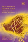 Image for Asia-Pacific geopolitics  : hegemony vs human security