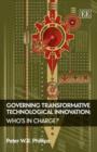 Image for Governing Transformative Technological Innovation
