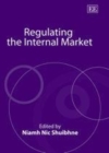 Image for Regulating the internal market