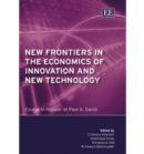 Image for New frontiers in the economics of innovation and new technology  : essays in honor of Paul A. David