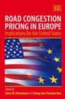 Image for Road congestion pricing in Europe  : implications for the United States