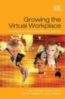 Image for Growing the Virtual Workplace