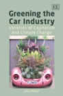 Image for Greening the car industry  : varieties of capitalism and climate change