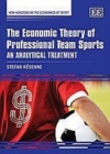 Image for The economic theory of professional team sports: an analytical treatment