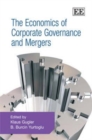 Image for The Economics of Corporate Governance and Mergers