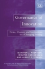 Image for Governance of innovation  : firms, clusters and institutions in a changing setting