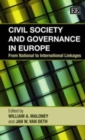 Image for Civil society and governance in Europe  : from national to international linkages