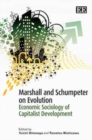 Image for Marshall and Schumpeter on evolution  : economic sociology of capitalist development