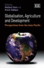 Image for Globalisation, agriculture and development  : perspectives from the Asia-Pacific
